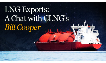 LNG Exports: A Chat with CLNG's Bill Cooper